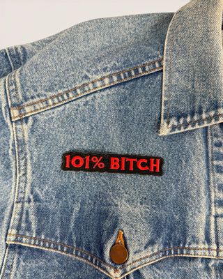 101% B**ch Patch