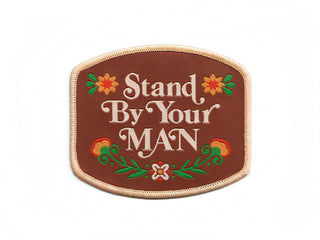 Stand By Your Man Patch